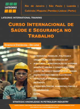 CURSO INTERNACIONAL DE SAÚDE E SEGURANÇA NO TRABALHO - LATEORKE - Energy Business School