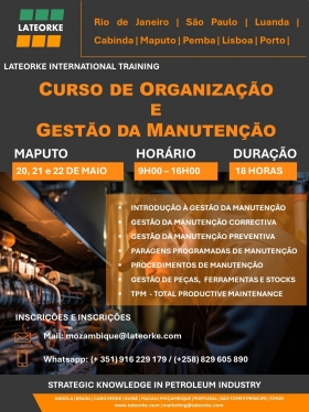 CURSO INTERNACIONAL DE ORGANIZAÇÃO E GESTÃO DA MANUTENÇÃO - LATEORKE - Energy Business School