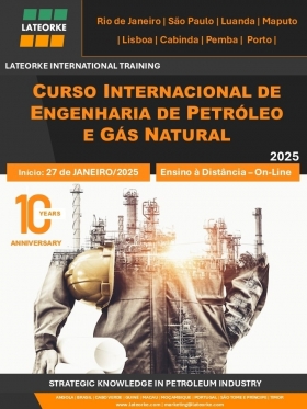 CURSO INTERNACIONAL DE ENGENHARIA DE PETRÓLEO E GÁS NATURAL - On-Line - LATEORKE - Energy Business School