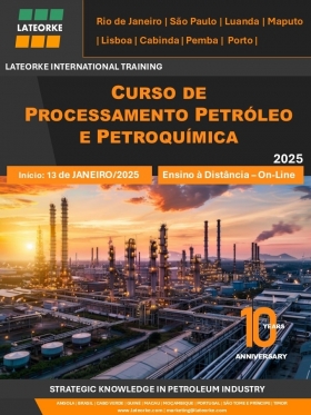 CURSO DE PROCESSAMENTO DE PETRÓLEO E PETROQUÍMICA - On-Line - LATEORKE - Energy Business School